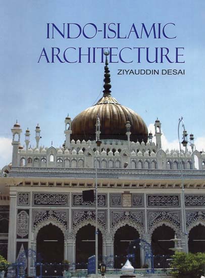 Indo-Islamic Architecture (An Old and Rare Book)