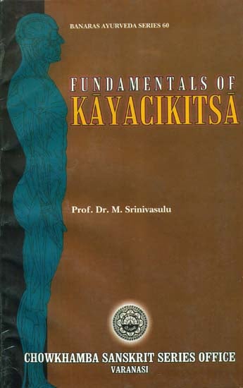Fundamentals of Kayacikitsa