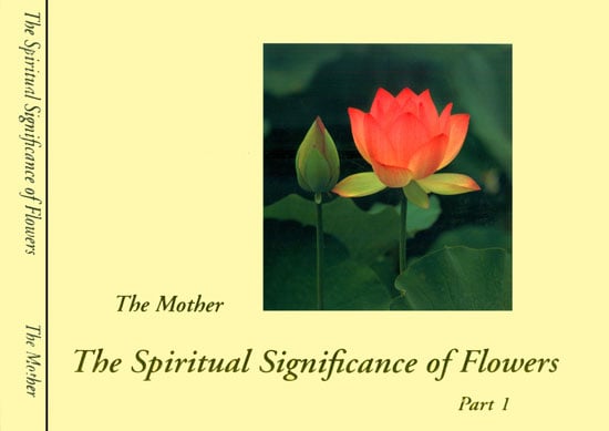 The Spiritual Significance of Flowers (Set of 2 Volumes)
