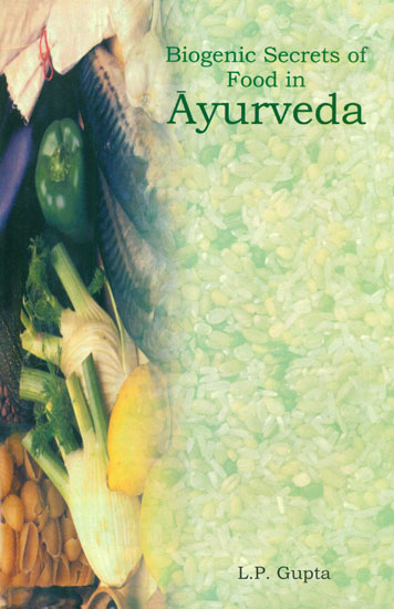 Biogenic Secrets of Food in Ayurveda