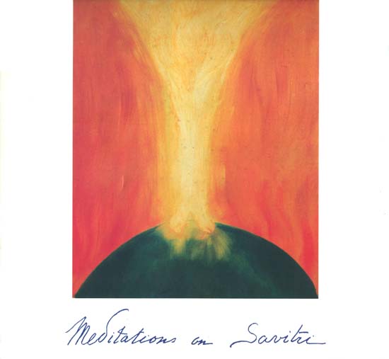 Meditation on Savitri (Book One - The Book of Beginnings)