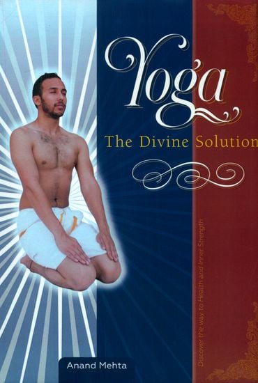 Yoga (The Divine Solution)