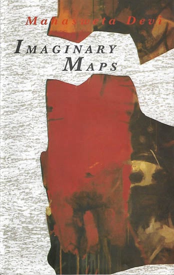 Imaginary Maps - Mahasweta Devi