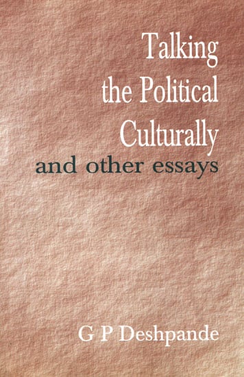 Talking the Political Culturally and Other Essays