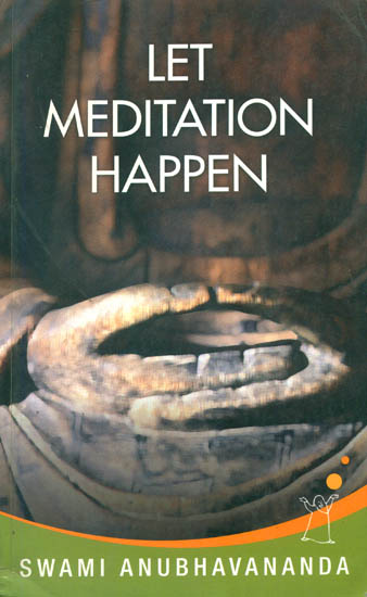 Let Meditation Happen