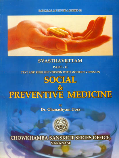 Social and Preventive Medicine - Svasthavrttam (Part - II)