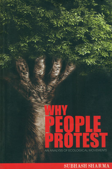 Why People Protest (An Analysis of Ecological Movements)