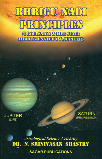Bhrigu Nadi Principles - Profession & Life Style Through Saturn & Jupiter