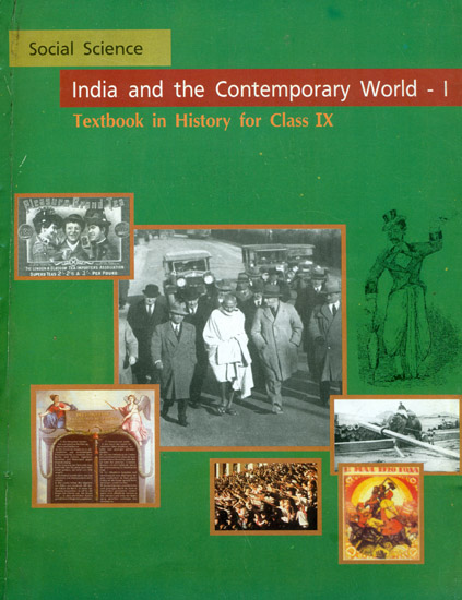 India and the Contemporary World - I (Textbook in History for Class IX)