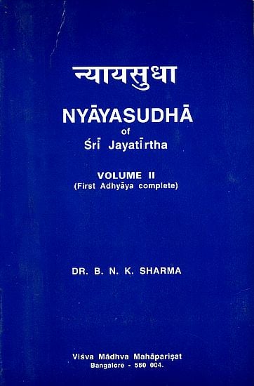 Nyaya Sudha of Sri Jayatirtha (First Adhyayas Complete) old and rare book