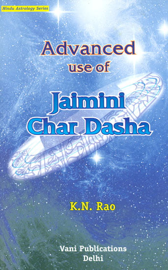 Advanced Use of Jaimini Char Dasha
