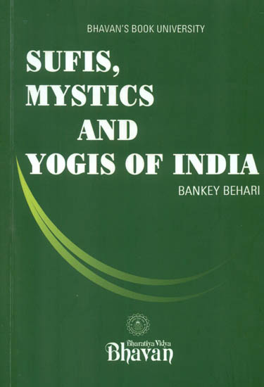 Sufis, Mystics and Yogis of India