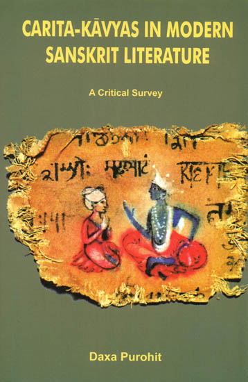 Carita - Kavyas in Modern Sanskrit Literature