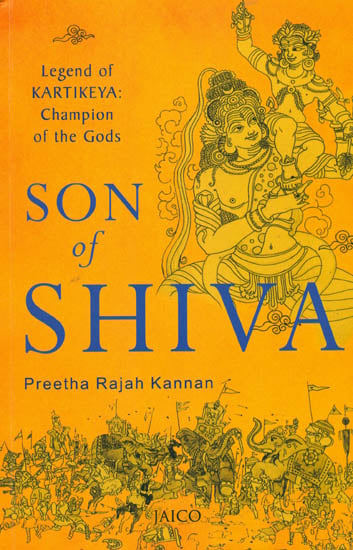 Son of Shiva (Legend of Karttikeya: Champion of the Gods)
