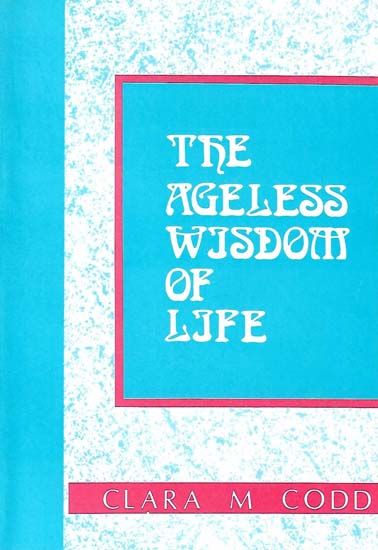 The Ageless Wisdom of Life