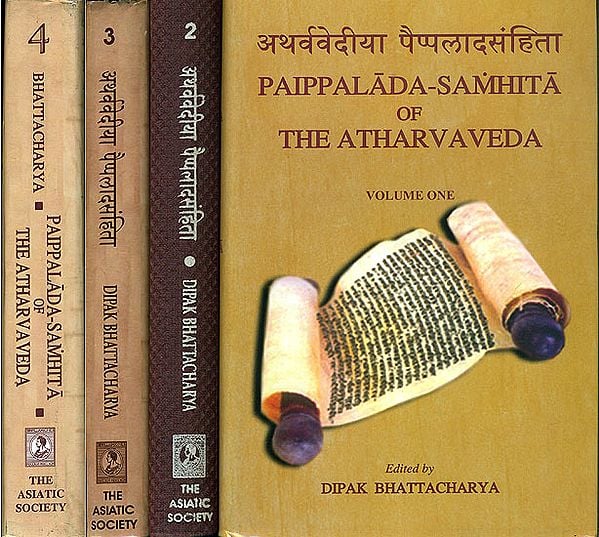 अथर्ववेदीया पैप्पलादसंहिता: Paippalada Samhita of The Atharvaveda (Set of 4 Volumes)