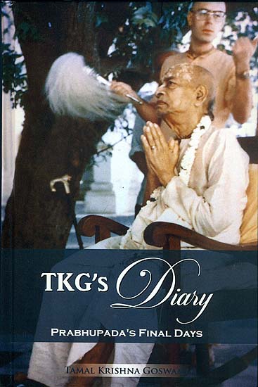 TKG's Diary (Prabhupada's Final Days)
