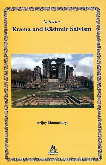 Notes on Krama and Kashmir Saivism