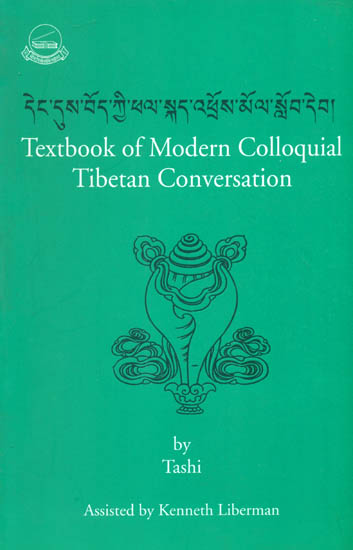 Textbook of Modern Colloquial Tibetan Conversation