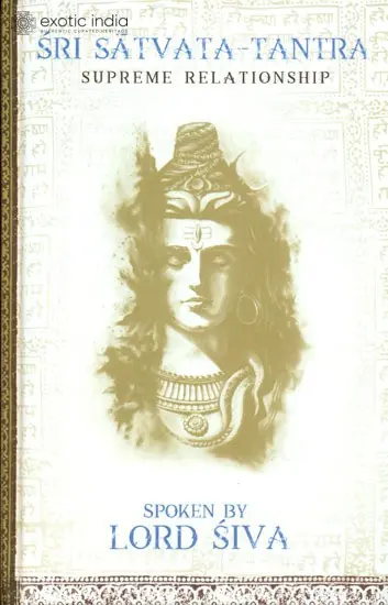 Sri Satvata Tantra (Supreme Relationship)
