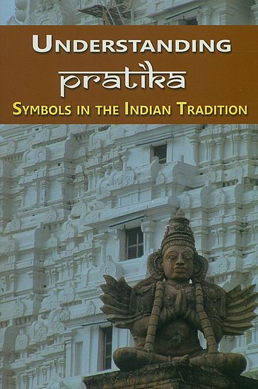 Understanding Pratika (Symbols in the Indian Tradition)