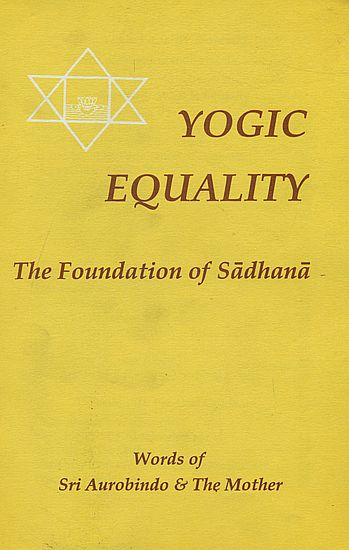 Yogic Equality (The Foundation of Sadhana)