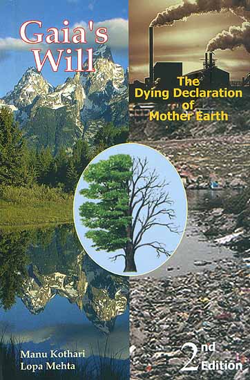 Gaia's Will - The Dying Declaration of Mother Earth