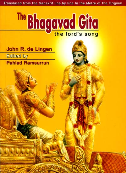 The Bhagavad Gita - The Lord's Song