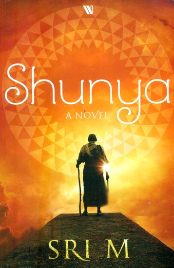 Shunya (A Novel)