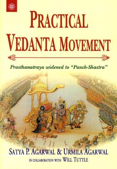 Practical Vedanta Movement (Prasthanatraya Widened to "Panch-Shastra")