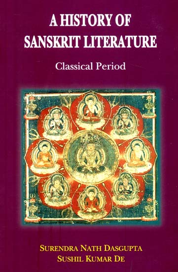 A History of Sanskrit Literature (Classical Period)