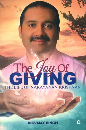 The Joy of Giving (The Life of Narayanan Krishnan)