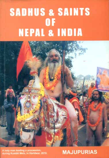 Sadhus and Saints of Nepal and India