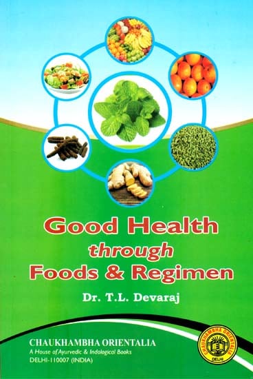 Good Health through Food & Regimen