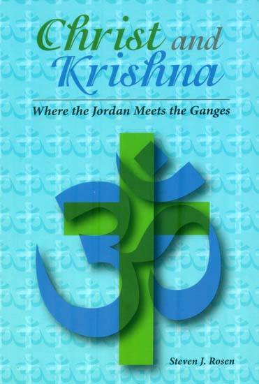 Christ and Krishna (Where The Jordan Meets The Ganges)