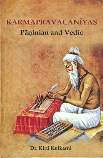 Karmapravacaniyas - Paninian and Vedic