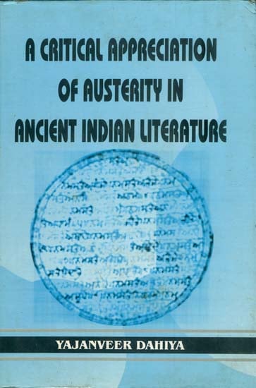 A Critical Appreciation of Austerity in Ancient Indian Literature