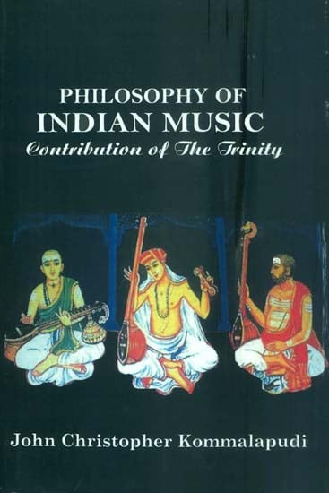 Philosophy of Indian Music - Contribution of of The Trinity