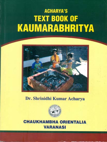 Text Book of Kaumarabhritya (Volume II)