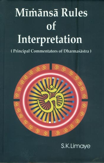 Mimansa Rules of Interpretation (Principal Commentators of Dharmasastra)