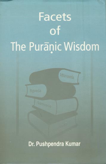Facets of The Puranic Wisdom