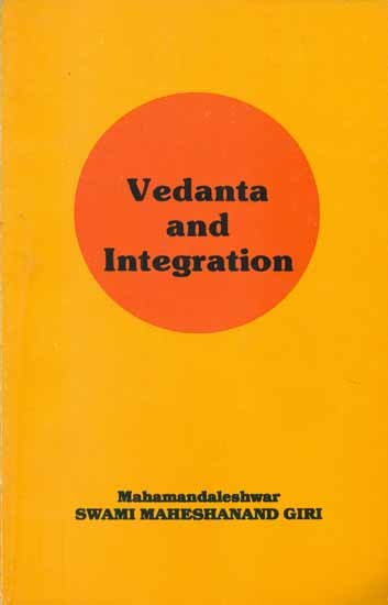 Vedanta and Integration (An Old Book)