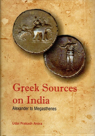 Greek Sources on India: Alelaxnder to Megasthenes