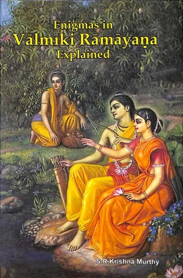 Enigmas in Valmiki Ramayna Explained