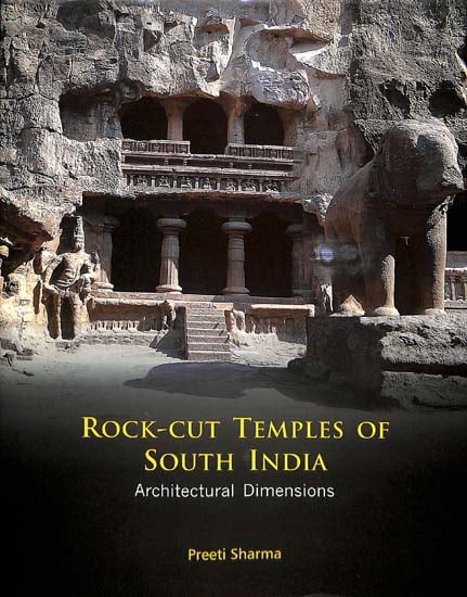 Rock Cut Temples of South India (Architectural Dimensions)