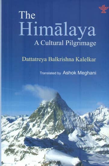 The Himalaya - A Cultural Pilgrimage
