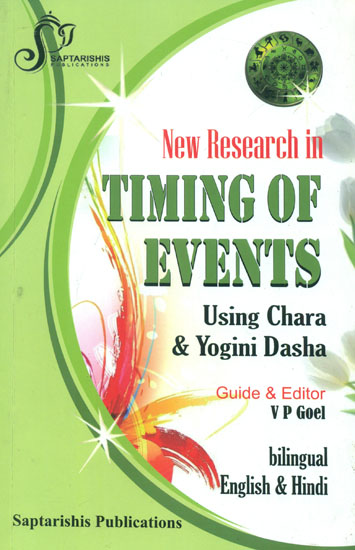 New Research in Timing of Events (Using Chara and Yogini Dasha)