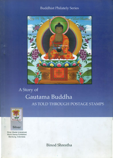 A Story of Gautama Buddha - As Told Through Postage Stamps