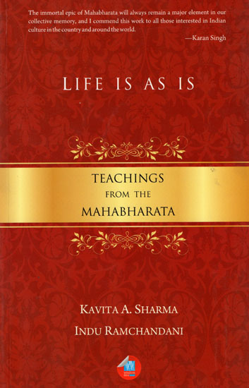 Life Is As Is - Teachings From The Mahabharata
