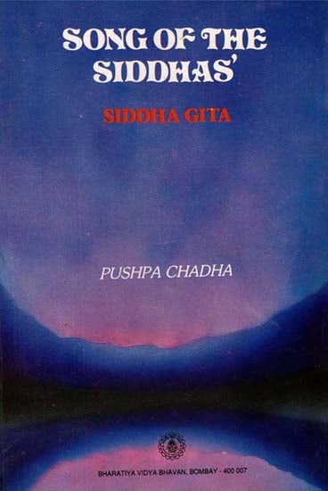 Song of The Siddhas - Siddha Gita (An Old Book)